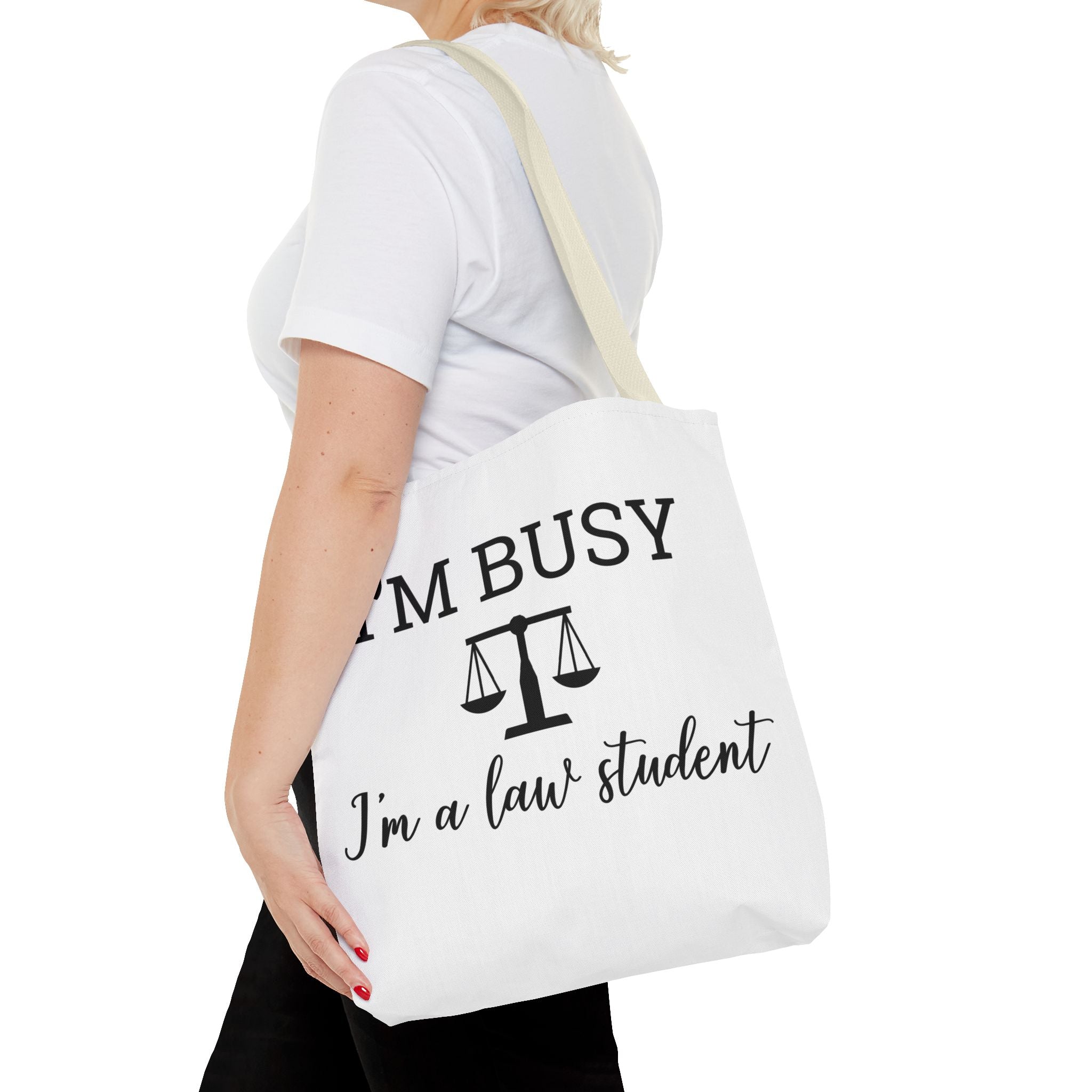 "I'm Busy I'm a Law Student" Tote Bag