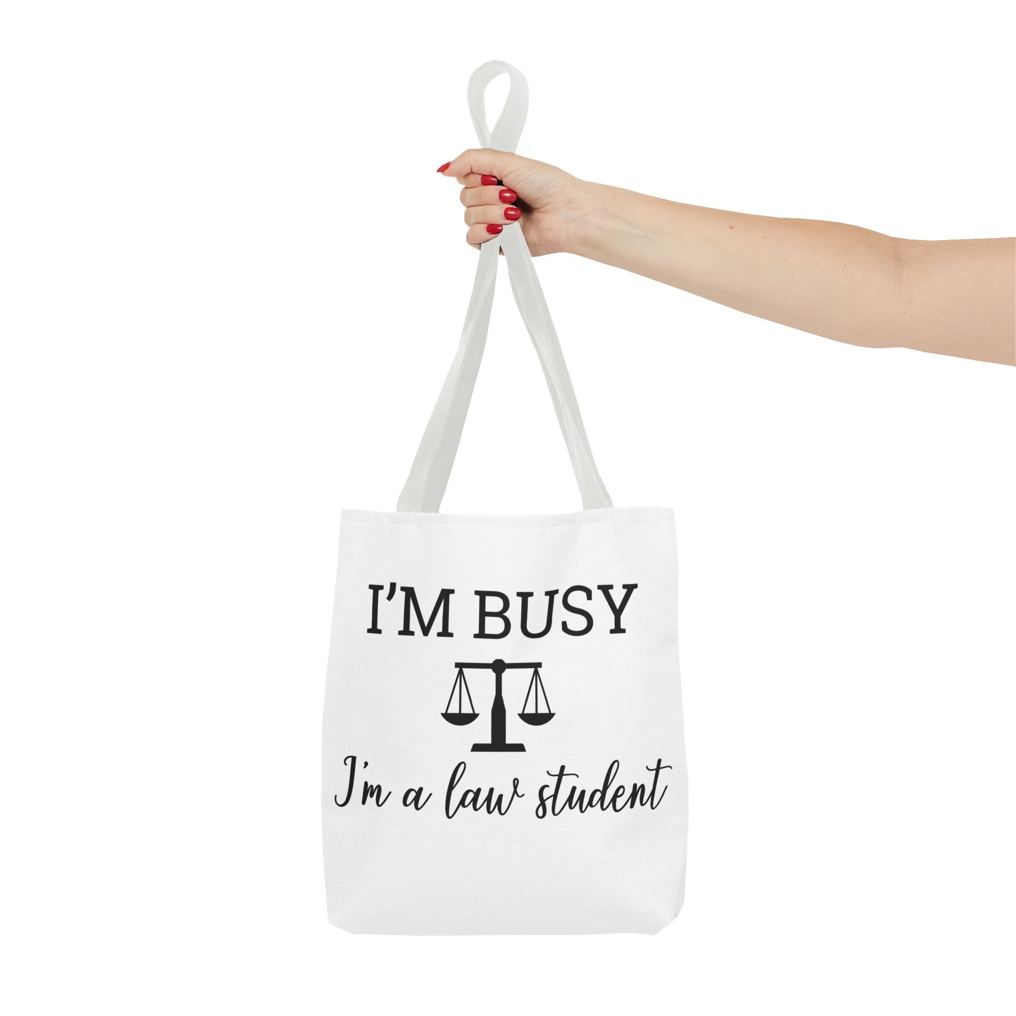 "I'm Busy I'm a Law Student" Tote Bag