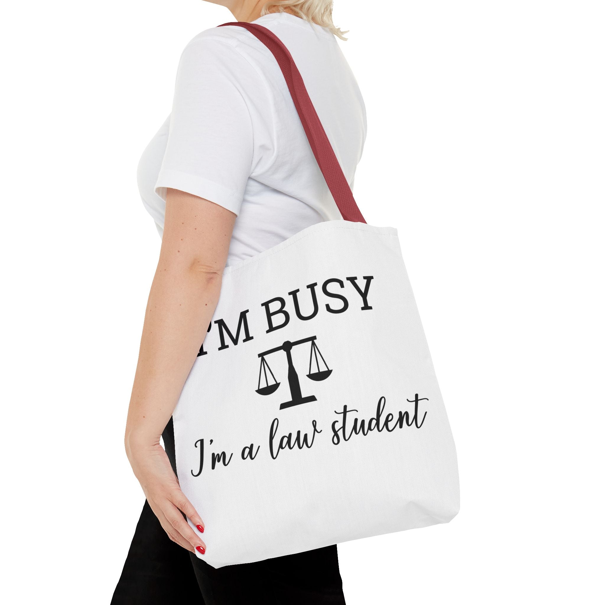 "I'm Busy I'm a Law Student" Tote Bag