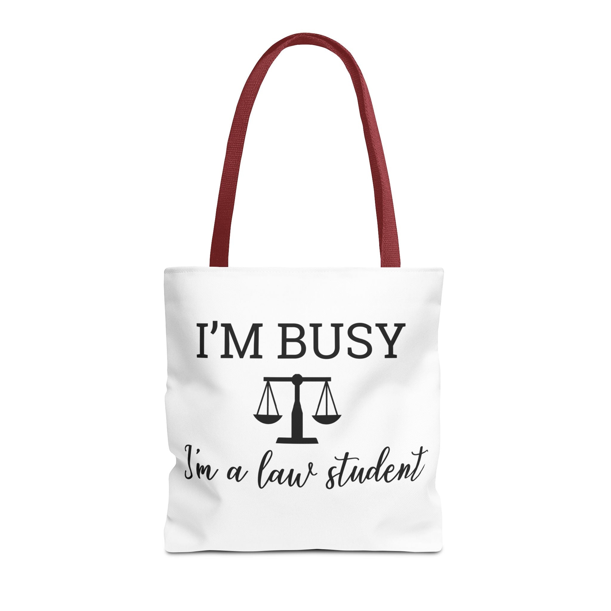 "I'm Busy I'm a Law Student" Tote Bag